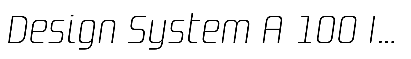 Design System A 100 Italic